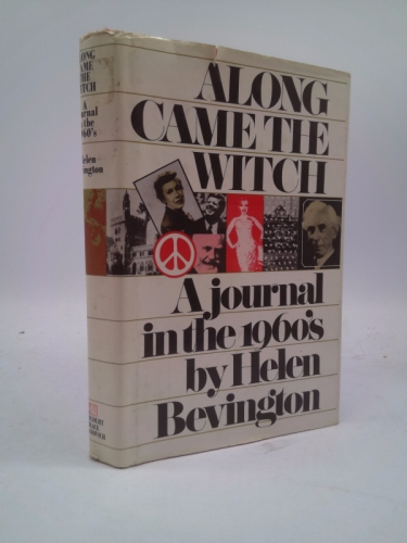 Along Came the Witch: A Journal in the 1960's