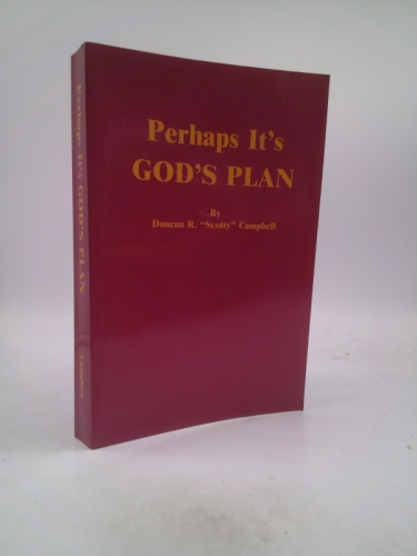 Perhaps It's God's Plan