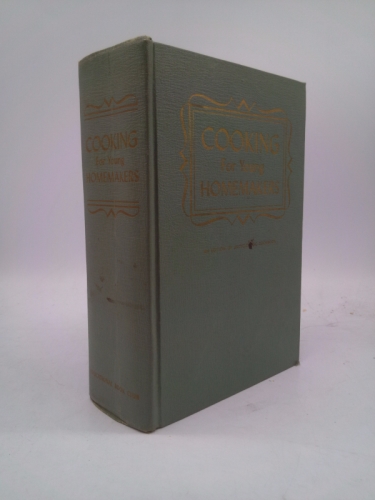 Cooking For Young Homemakers - Culinary Arts Institute Encyclopedic Cookbook