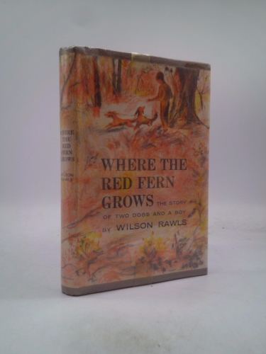 Where the Red Fern Grows, 1st Edition