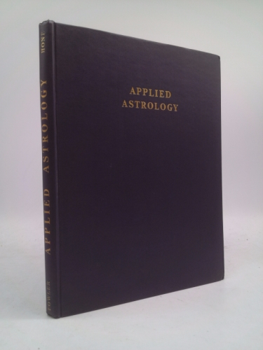 Applied astrology : companion book to The modern text-book of astrology / by Margaret E. Hone