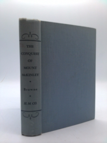 The conquest of Mt. McKinley