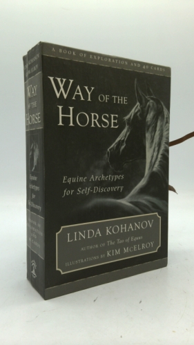Way of the Horse: Equine Archetypes for Self-Discovery - A Book of Exploration and 40 Cards