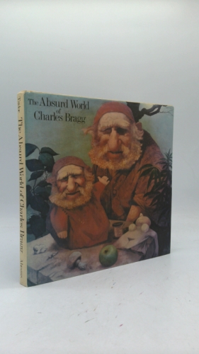 The absurd world of Charles Bragg