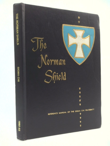 the norman shield, manual of the sigma chi fraternity