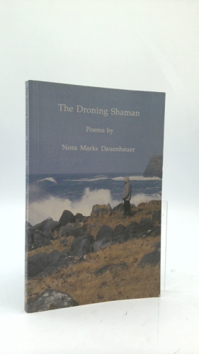 The Droning Shaman: Poems