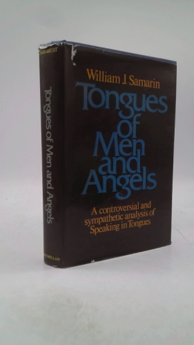 Tongues of Men and Angels: The Religious Language of Pentecostalism