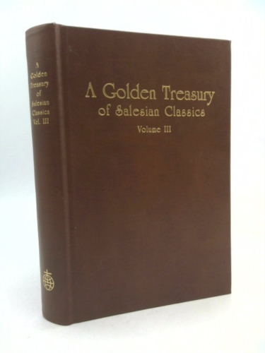 A Golden Treasury, Vol. III From the Salesian Collection