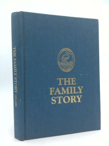 The Family Story (1976-2008)