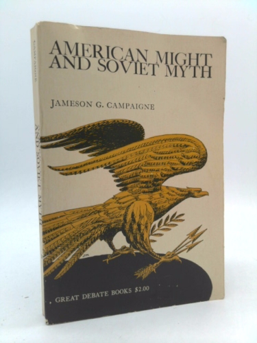 American Might and Soviet Myth