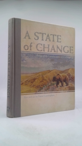 A State of Change: Forgotten Landscapes of California