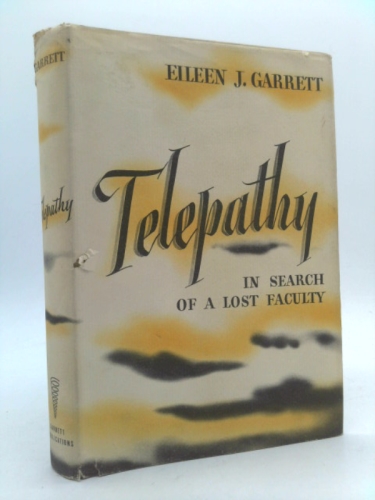 Telepathy;: In search of a lost faculty