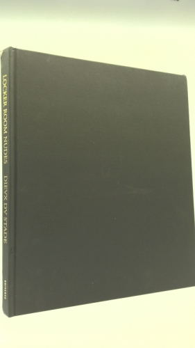 Locker Room Nudes / Dieux du Stade: The Rugby Players of Stade Francais Paris and Their Guests