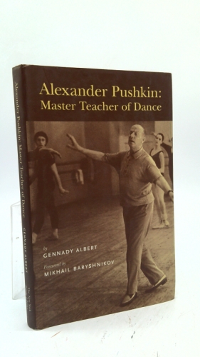 Alexander Pushkin: Master Teacher of Dance