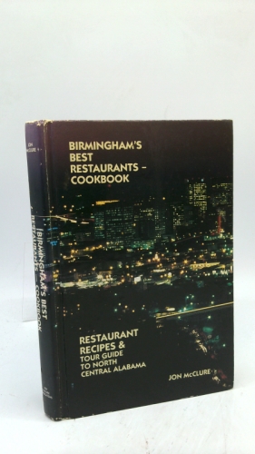 Birmingham's Best Restaurants Cookbook