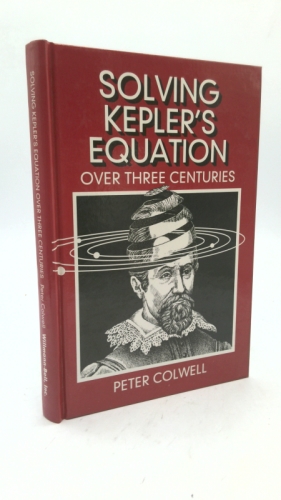 Solving Kepler's Equation over Three Centuries