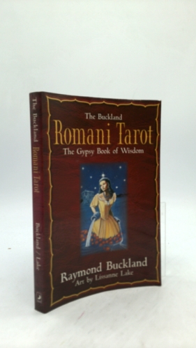 Buckland Romani Tarot: In the Authentic Gypsy Tradition