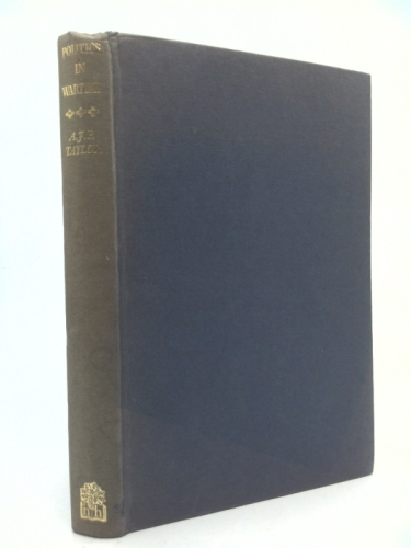 Politics in wartime,: And other essays