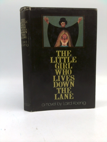 The Little Girl Who Lives Down the Lane