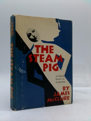 The Steam Pig: a Harper Novel of Suspense