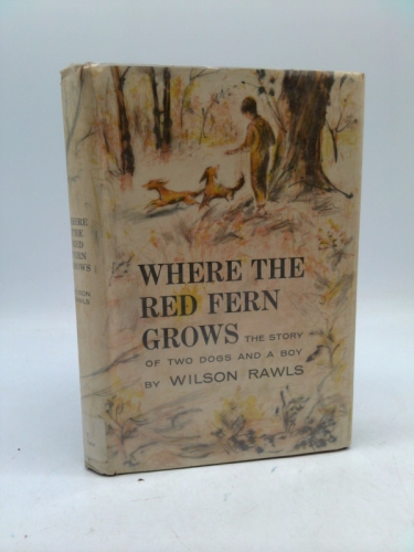 Where the Red Fern Grows, 1st Edition