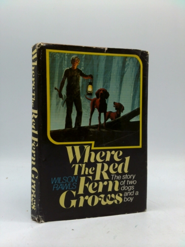 Where the Red Fern Grows, 1st Edition
