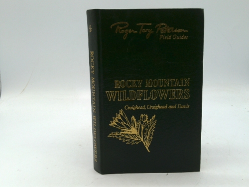 Roger Tory Peterson Field Guides Rocky Mountain Wildflowers - Leatherbound