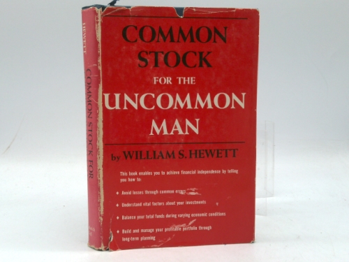 Common stock for the uncommon man,