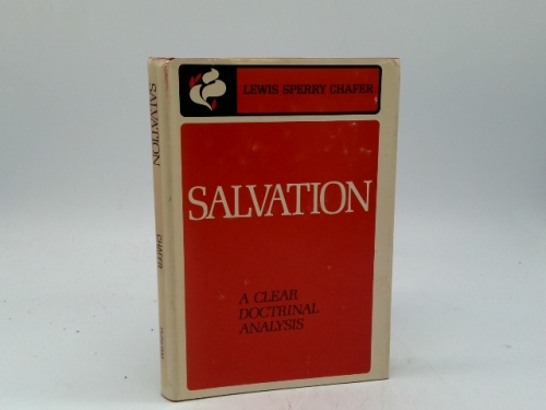 Salvation: A Clear Doctrinal Analysis