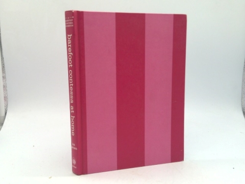 Barefoot Contessa at Home: Everyday Recipes You'll Make Over and Over Again: A Cookbook