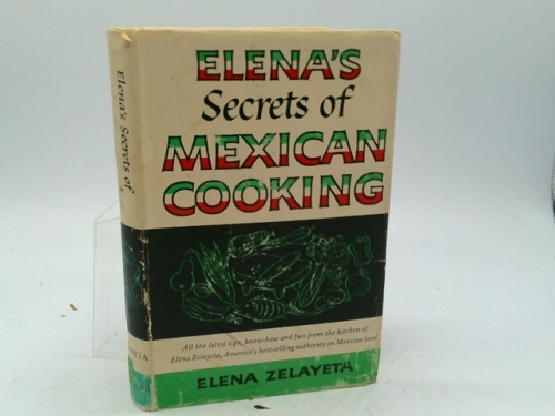 Elena's Secrets of Mexican Cooking