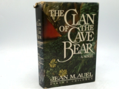Clan of the Cave Bear (Earth's Children, 1)