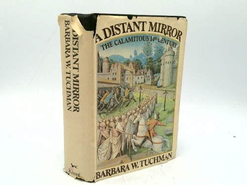 A Distant Mirror: The Calamitous 14th Century