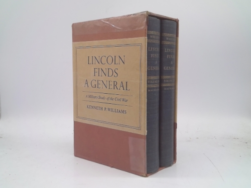 Lincoln Finds a General, Vol 1 and 2