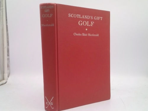 Scotland's Gift: How America Discovered Golf