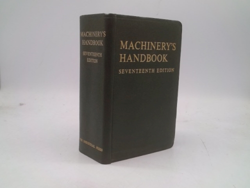 Machinery's Handbook 17th Edition