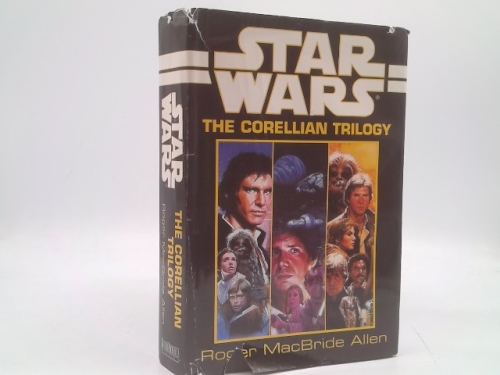 Star Wars Corellian Trilogy: Ambush at Corellia, Assault at Selonia, Showdown at Centerpoint