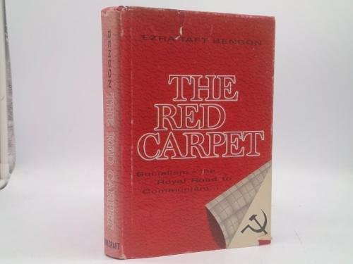 The Red Carpet, Socialism - The Royal Road to Communism