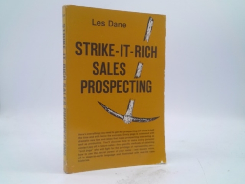 Strike-it-rich sales prospecting