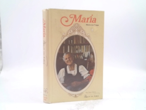 Maria, My Own Story