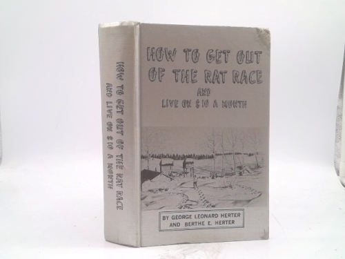 How to Get out of the Rat Race and Live on $10 a Month