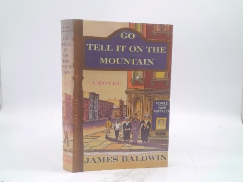 GO TELL IT ON THE MOUNTAIN By JAMES BALDWIN (nice)