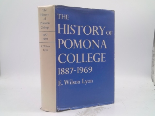 The history of Pomona College, 1887-1969