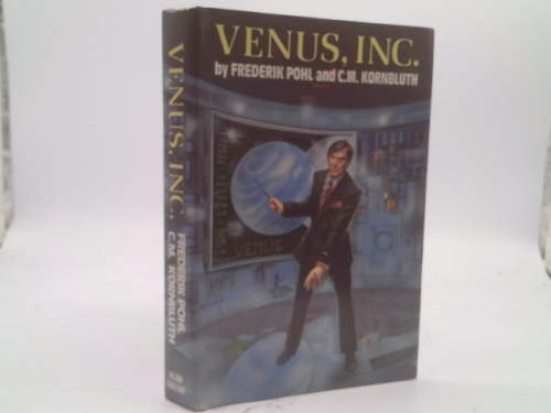Venus, Inc.: The Space Merchants / The Merchant's War