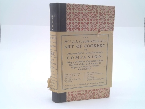 The Williamsburg Art of Cookery