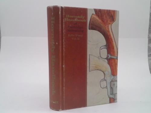 Hornady Handbook of Cartridge Reloading Rifle-Pistol Vol. II