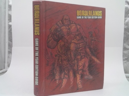 Borderlands: Game of the Year Signature Series Strategy Guide