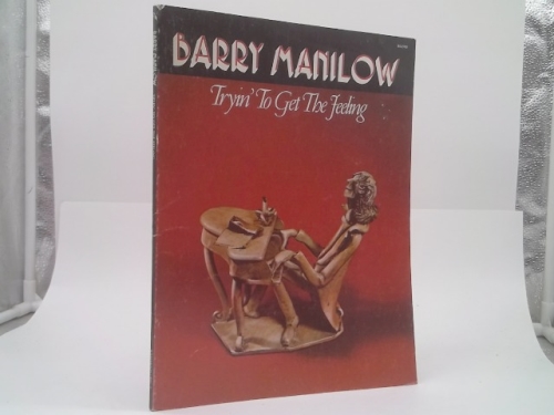 Barry Manilow Tryin' To Get The Feeling Songbook