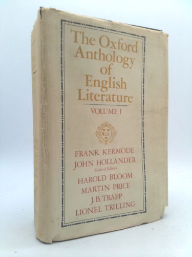 The Oxford Anthology of English Literature, Vol 1: The Middle Ages through the Eighteenth Century