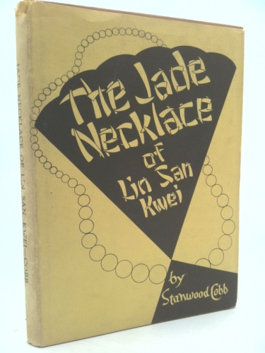 THE JADE NECKLACE OF LIN SAN KWEI